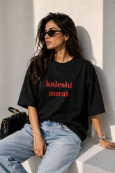 Kaleshi Aurat Oversized T-Shirt For Women