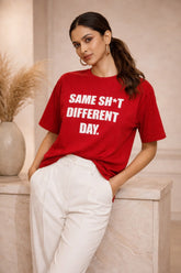 Same Shet Different Day Red Women’s Summer T-Shirt