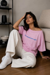 I'm Literally Just a Girl Oversized T-Shirt For Women