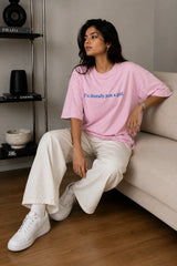 I'm Literally Just a Girl Oversized T-Shirt For Women