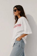 Don't Count The Days Oversized T-Shirt For Women