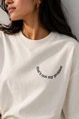 That's Not My Problem Oversized T-Shirt For Women